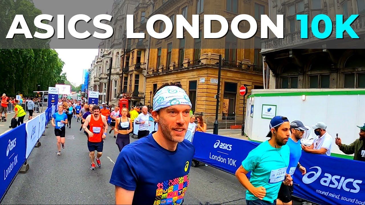 ASICS London 10K 2021 | First Mass Participation Event | Races in London are BACK | 25th July 2021