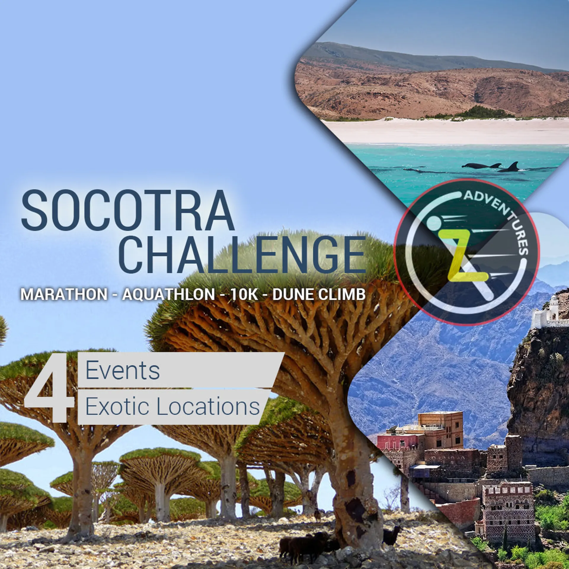 The image is an advertisement for the "Socotra Challenge," featuring four events: a marathon, aquathlon, 10K run, and dune climb. It showcases exotic locations with images of unique landscapes, including the famed Dragon's Blood trees, a beach, ocean scenery, and traditional cliffside architecture. There's a circular emblem with "Z Adventures" on it.