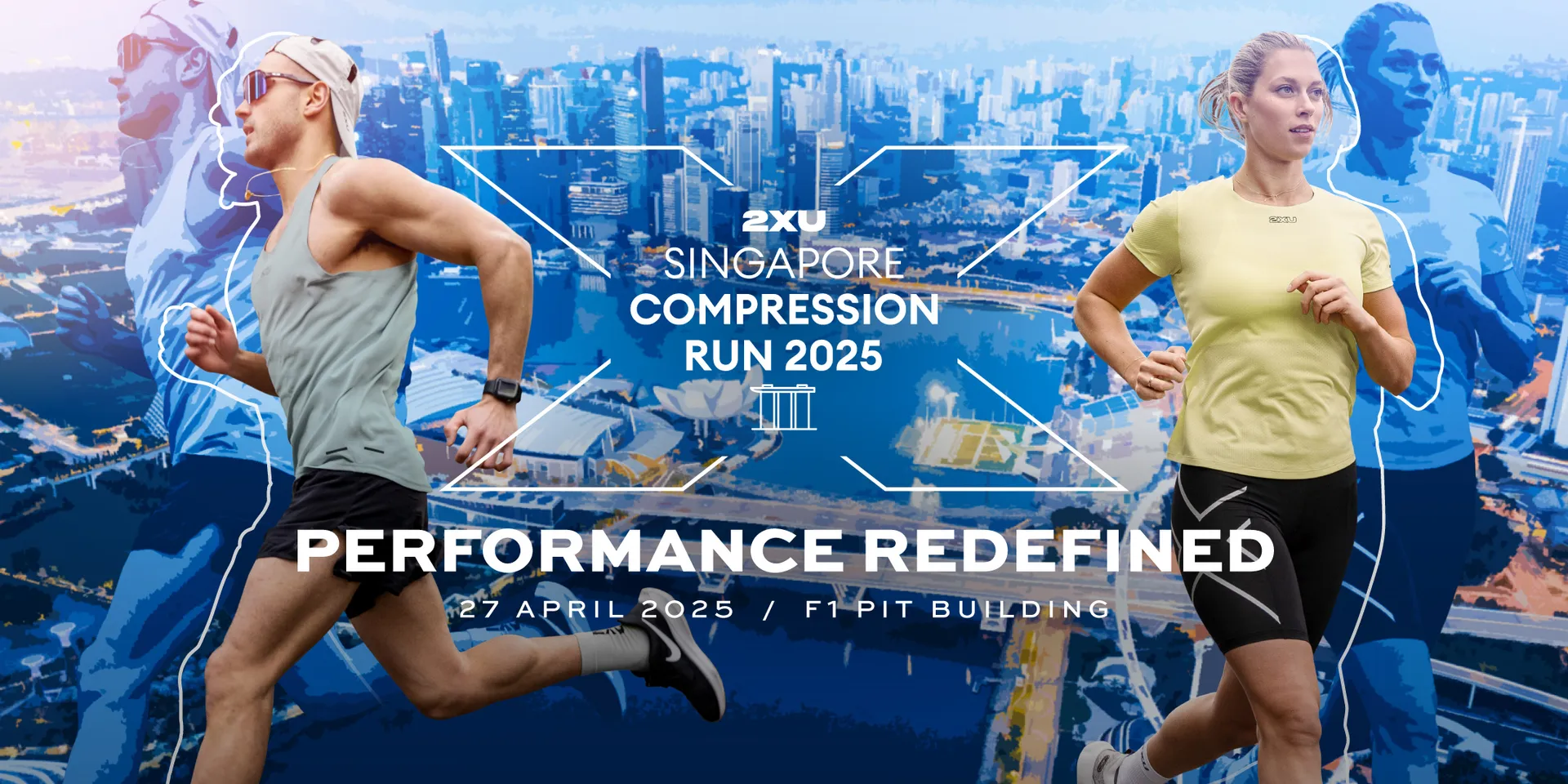 The image is an advertisement for the 2XU Singapore Compression Run 2025. It features two people running, a man on the left and a woman on the right. In the background, there is a cityscape of Singapore. The text includes the event name, the slogan "Performance Redefined," and the date and location: 27 April 2025 at F1 Pit Building.