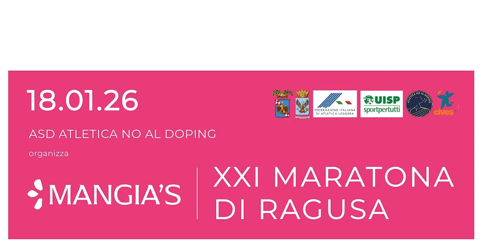This image appears to be a promotional graphic for the "XXI Maratona di Ragusa," organized by ASD Atletica No al Doping. It includes the date "18.01.26" and the logo "Mangia's." There are also several other logos present, likely representing sponsors or partners.